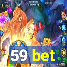 59 bet